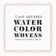 Watercolor Wovens 5" charm pack - Woven Modern Fabric Gallery