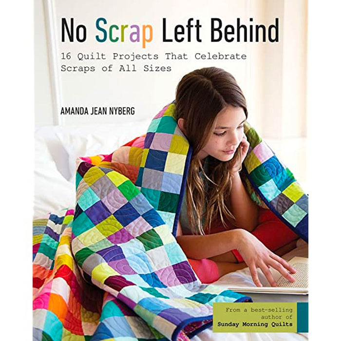  NO SCRAP LEFT BEHIND book by Amanda Jean Nyberg. Sold by Canadian online fabric shop Woven Fabric Gallery.